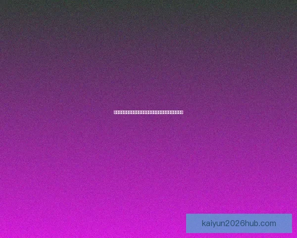 开云体育注册平台新手快速开户流程与安全可靠使用全指南解析