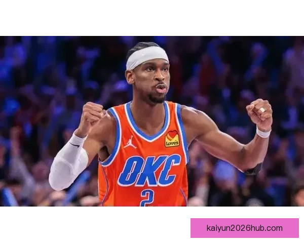 NBA体育道德风尚奖候选揭晓亚历山大阿德巴约霍福德领衔 NBA体育道德风尚奖候选揭晓亚历山大阿德巴约霍福德领衔